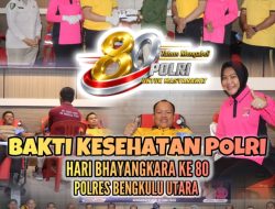 Polres Bengkulu Utara Gelar Bakti Kesehatan Hari Bhayangkara ke-80, Polri untuk Masyarakat